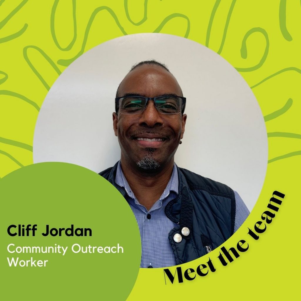 Cliff Jordan - Community Outreach Worker